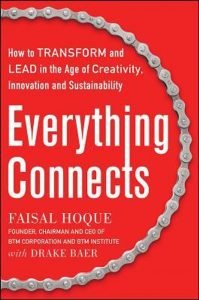Everything Connects: How to Transform and Lead in the Age of Creativity, Innovation, and Sustainability